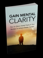 gain mental clarity